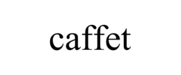caffet