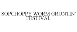 sopchoppy worm gruntin' festival