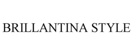 brillantina style