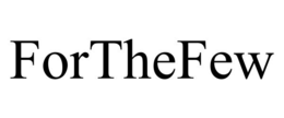 forthefew