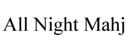 all night mahj