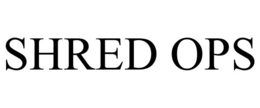 shred ops