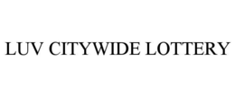 luv citywide lottery