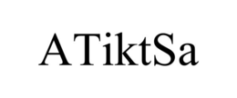 atiktsa