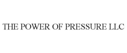 the power of pressure llc