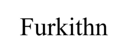 furkithn