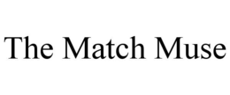 the match muse