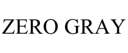 zero gray