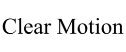 clear motion