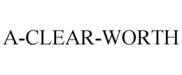 a-clear-worth