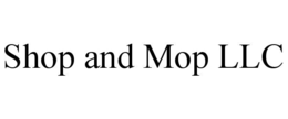 shop and mop llc