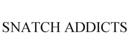 snatch addicts