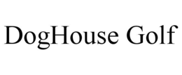 doghouse golf