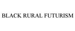 black rural futurism
