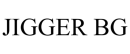 jigger bg