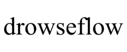 drowseflow