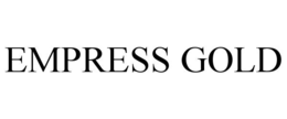 empress gold