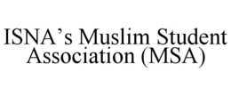 isna’s muslim student association (msa)