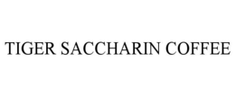 tiger saccharin coffee