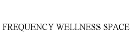 frequency wellness space