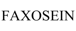 faxosein