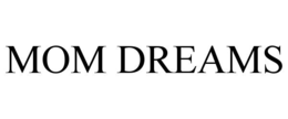 mom dreams