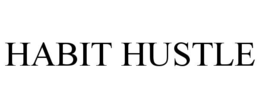 habit hustle