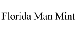 florida man mint