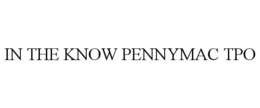 in the know pennymac tpo