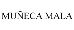 muÑeca mala