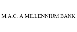 m.a.c. a millennium bank