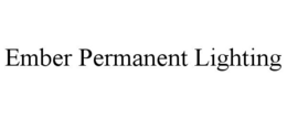 ember permanent lighting