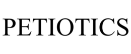 petiotics