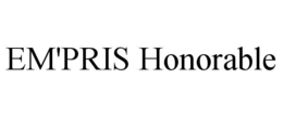 em'pris honorable