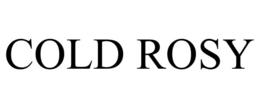 cold rosy