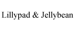 lillypad & jellybean