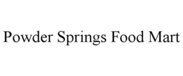 powder springs food mart