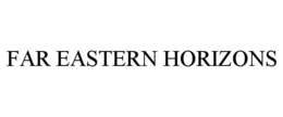 far eastern horizons