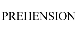 prehension