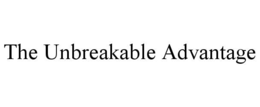 the unbreakable advantage