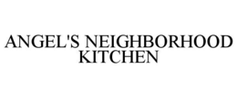 angel's neighborhood kitchen