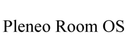 pleneo room os