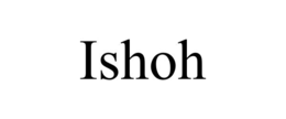 ishoh