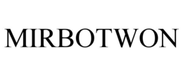 mirbotwon