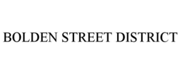 bolden street district
