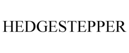 hedgestepper