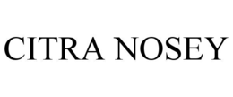 citra nosey