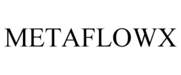 metaflowx
