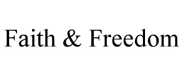 faith & freedom