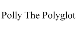polly the polyglot